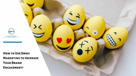 How to Use Emoji Marketing to Increase Your Brand Engagement?