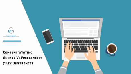 7 Differences to Consider: Content Writing Agency Vs Freelancer