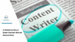 10 Essential Skills of Professional Content Writers