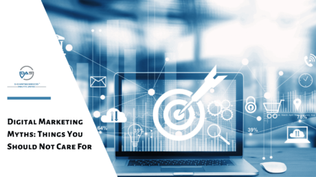 Digital Marketing Myths: Things You Should Not Care For