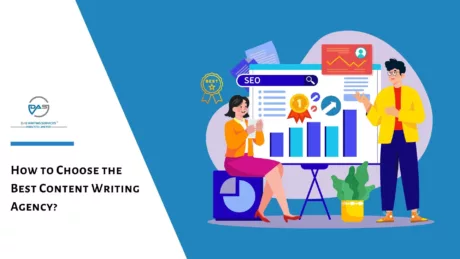 How to Choose the Best Content Writing Agency?