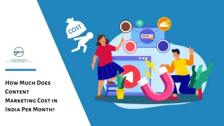 Content Marketing Cost in India: A Complete Budgeting Plan for Your Brand